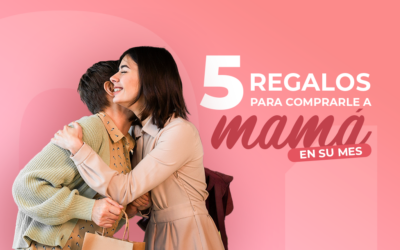 5 Regalos para comprarle a mamá en su mes en Unicentro
