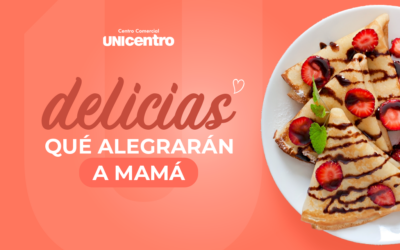 Ruta Gastronómica para Mamá en Unicentro – Delicias que Dicen ‘Gracias’