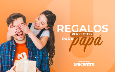 Los regalos perfectos para papá en su día – Encuéntralos en Unicentro