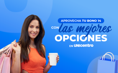 Aprovecha tu Bono 14 en Unicentro: Las mejores opciones este julio