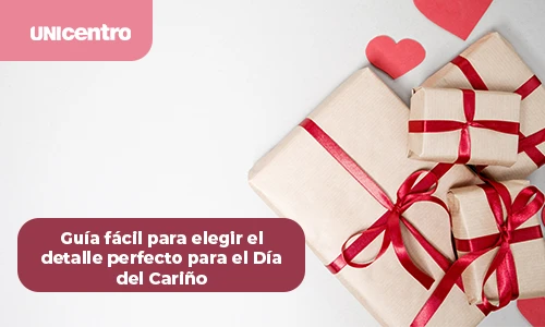 Unicentro te presenta una guía fácil para elegir el detalle perfectopara el Día del Cariño
