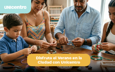 Disfruta el Verano en la Ciudad con Unicentro